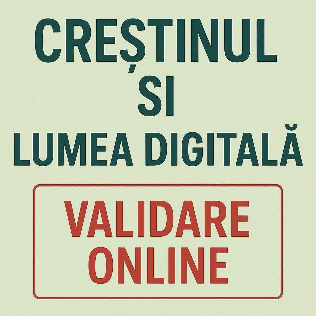 XIV. VALIDAREA NU VINE DIN REACȚII, CI DIN RELAȚIA CU DUMNEZEU
